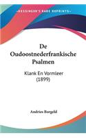 De Oudoostnederfrankische Psalmen
