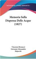 Memoria Sulla Dispensa Delle Acque (1827)