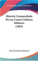 Historia Compendiada de Las Cuatro Ordenes Militares (1862)