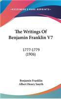 The Writings of Benjamin Franklin V7