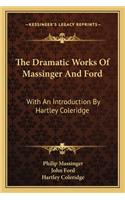 Dramatic Works of Massinger and Ford