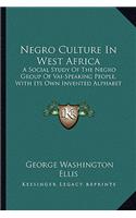 Negro Culture in West Africa