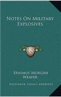 Notes on Military Explosives