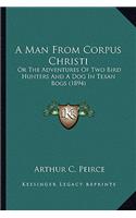 Man from Corpus Christi
