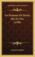 Les Psaumes De David, Mis En Vers (1788)