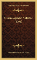 Mineralogische Aufsatze (1794)