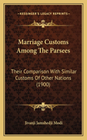 Marriage Customs Among The Parsees