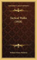 Tactical Walks (1918)