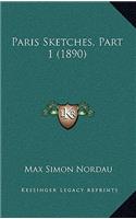 Paris Sketches, Part 1 (1890)