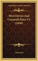 West Devon And Cornwall Flora V1 (1836)