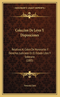 Coleccion De Leyes Y Disposiciones