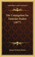 Conjugation Im Oxforder Psalter (1877)