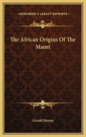 The African Origins Of The Maori