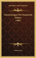 Untersuchungen Uber Nassauische Diabase (1880)