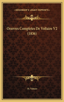 Oeuvres Completes De Voltaire V2 (1836)
