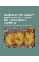 Journal of the Military Service Institution of the United States Volume 32