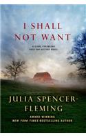 I Shall Not Want: A Clare Fergusson and Russ Van Alstyne Mystery