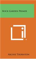 Rock Garden Primer