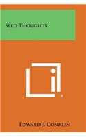 Seed Thoughts