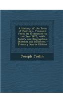 A History of the Town of Poultney, Vermont: From Its Settlement to the Year 1875, with Family and Biographical Sketches and Incidents