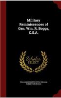 Military Reminiscences of Gen. Wm. R. Boggs, C.S.A.