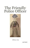 The Friendly Police Officer