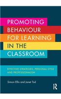 Promoting Behaviour for Learning in the Classroom