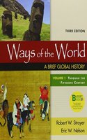 Loose-Leaf Version for Ways of the World: A Brief Global History, Volume 1