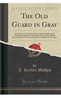 The Old Guard in Gray