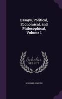 Essays, Political, Economical, and Philosophical, Volume 1