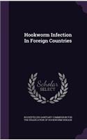 Hookworm Infection In Foreign Countries