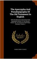 The Apocrypha And Pseudepigrapha Of The Old Testament In English