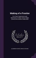 Making of a Frontier