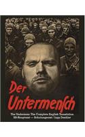 Der Untermensch/The Underman: The Complete English Translation