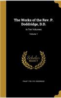 Works of the Rev. P. Doddridge, D.D.