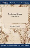 Moralites: Par H. Auger; Tome Deuxieme