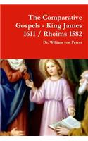Comparative Gospels - King James / Rheims 1582