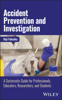 Accident Prevention and Investigation
