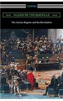Ancien Regime and the Revolution