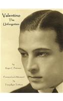 Valentino The Unforgotten