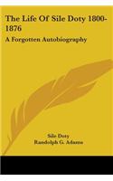 Life Of Sile Doty 1800-1876