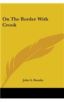 On The Border With Crook