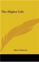 The Higher Life
