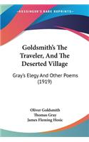 Goldsmith's The Traveler, And The Deserted Village