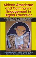 African Americans and Community Engagement in Higher Education: Community Service, Service-Learning, and Community-Based Research