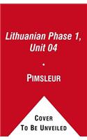 Pimsleur Lithuanian Level 1 Lesson 4 MP3: Learn to Speak and Understand Lithuanian with Pimsleur Language Programs(1 Pimsleur Digital)