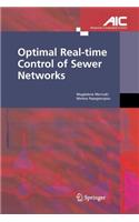 Optimal Real-Time Control of Sewer Networks