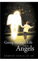 Going Through Life with the Angels