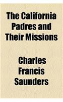 The California Padres and Their Missions