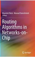 Routing Algorithms in Networks-On-Chip